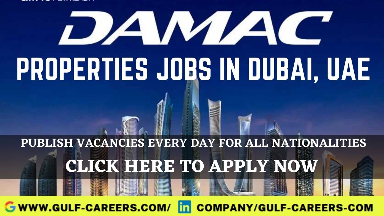 DAMAC Properties Jobs In Dubai