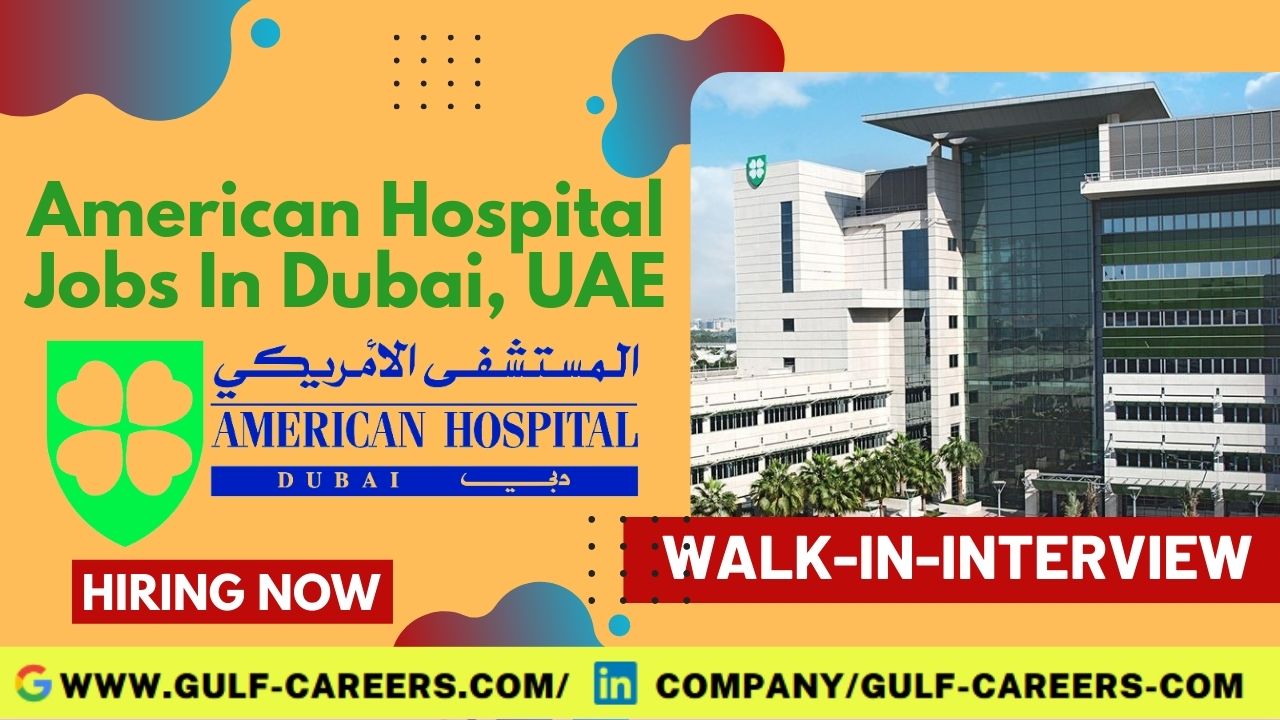 American Hospital Jobs In Dubai
