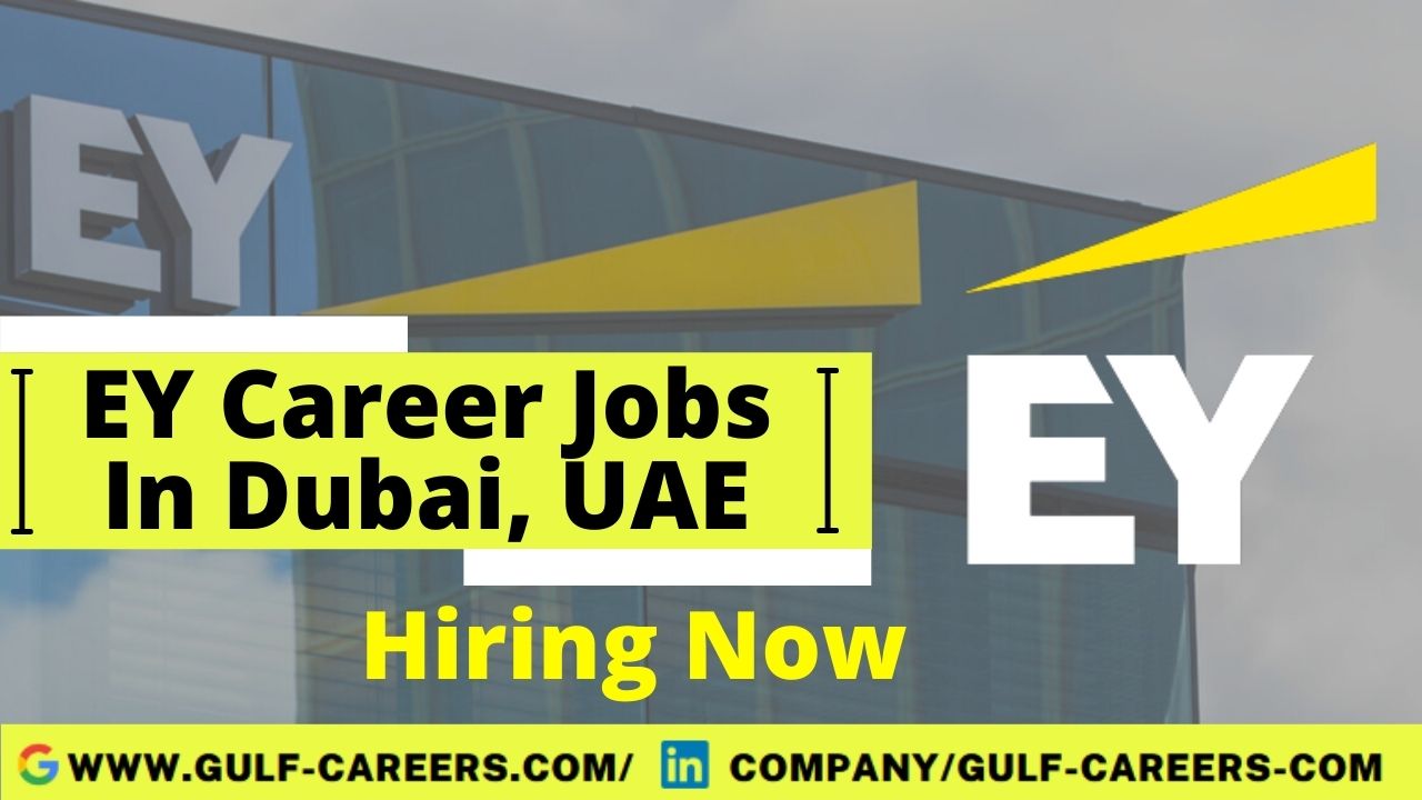  EY Career Jobs In Dubai