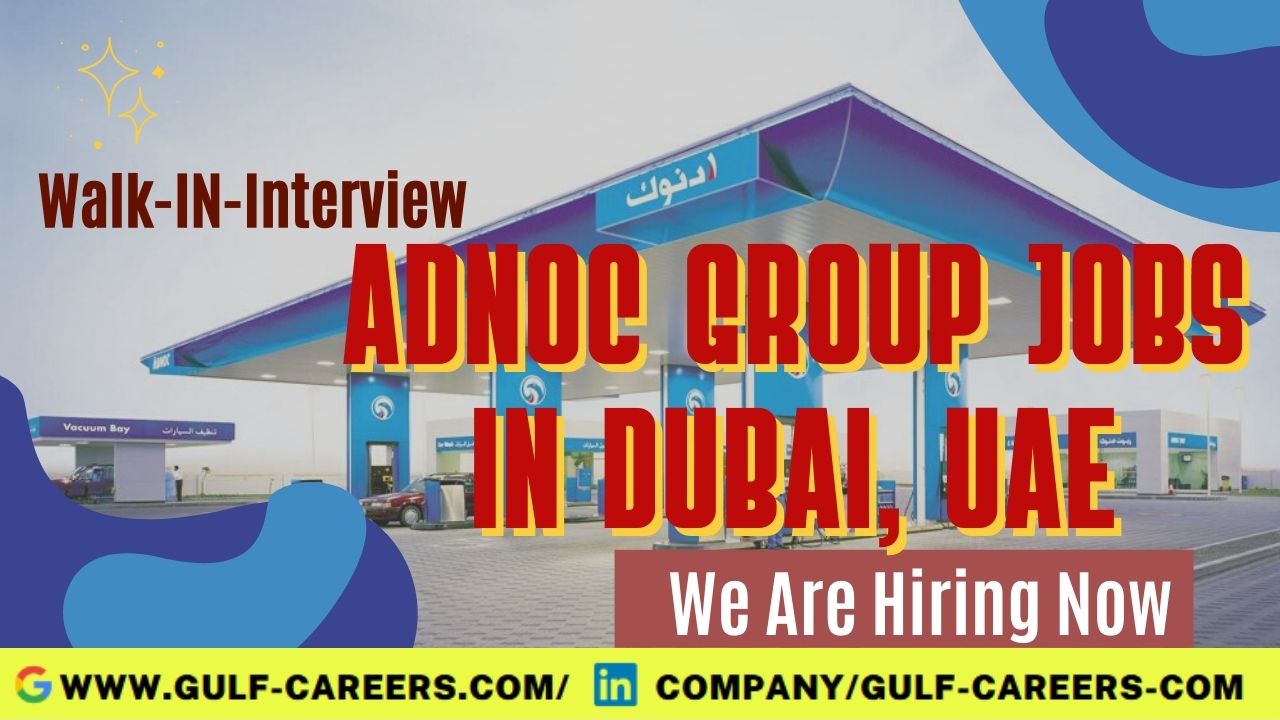 ADNOC Careers Jobs in Dubai