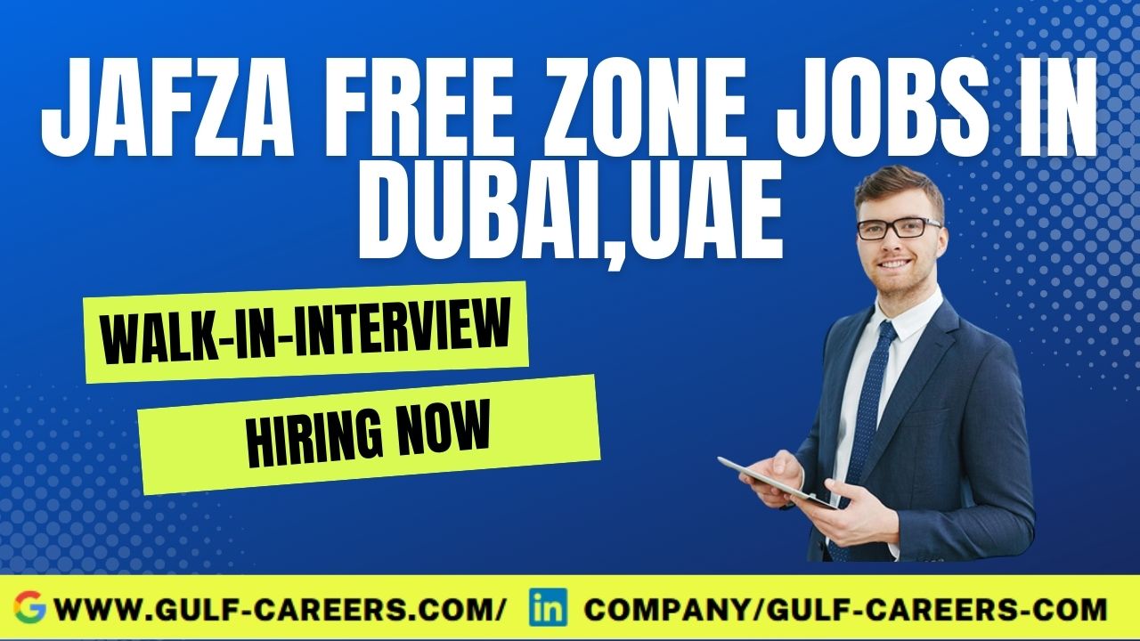 Jafza Career Jobs in Dubai