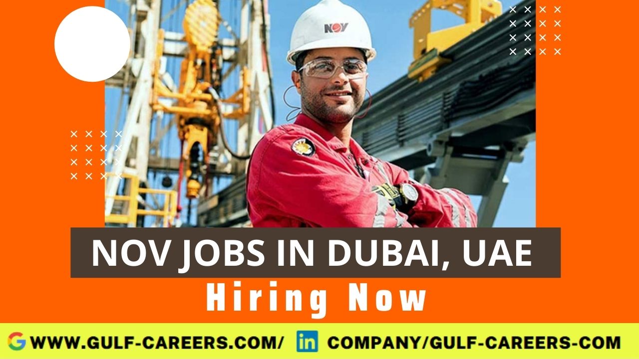 NOV Careers Jobs in Dubai