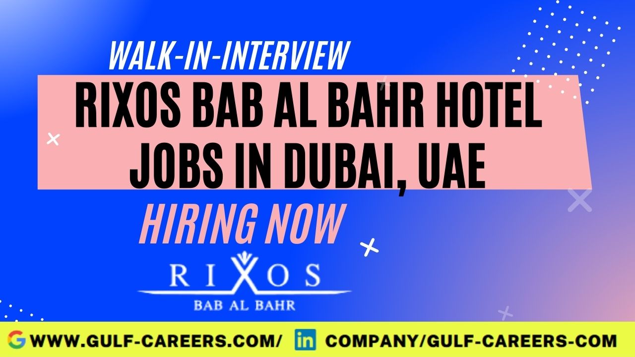 Rixos Bab Hotel Careers In Dubai