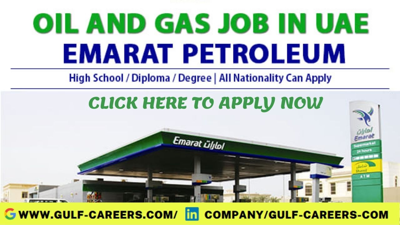 Emarat Petroleum Careers Jobs In Dubai
