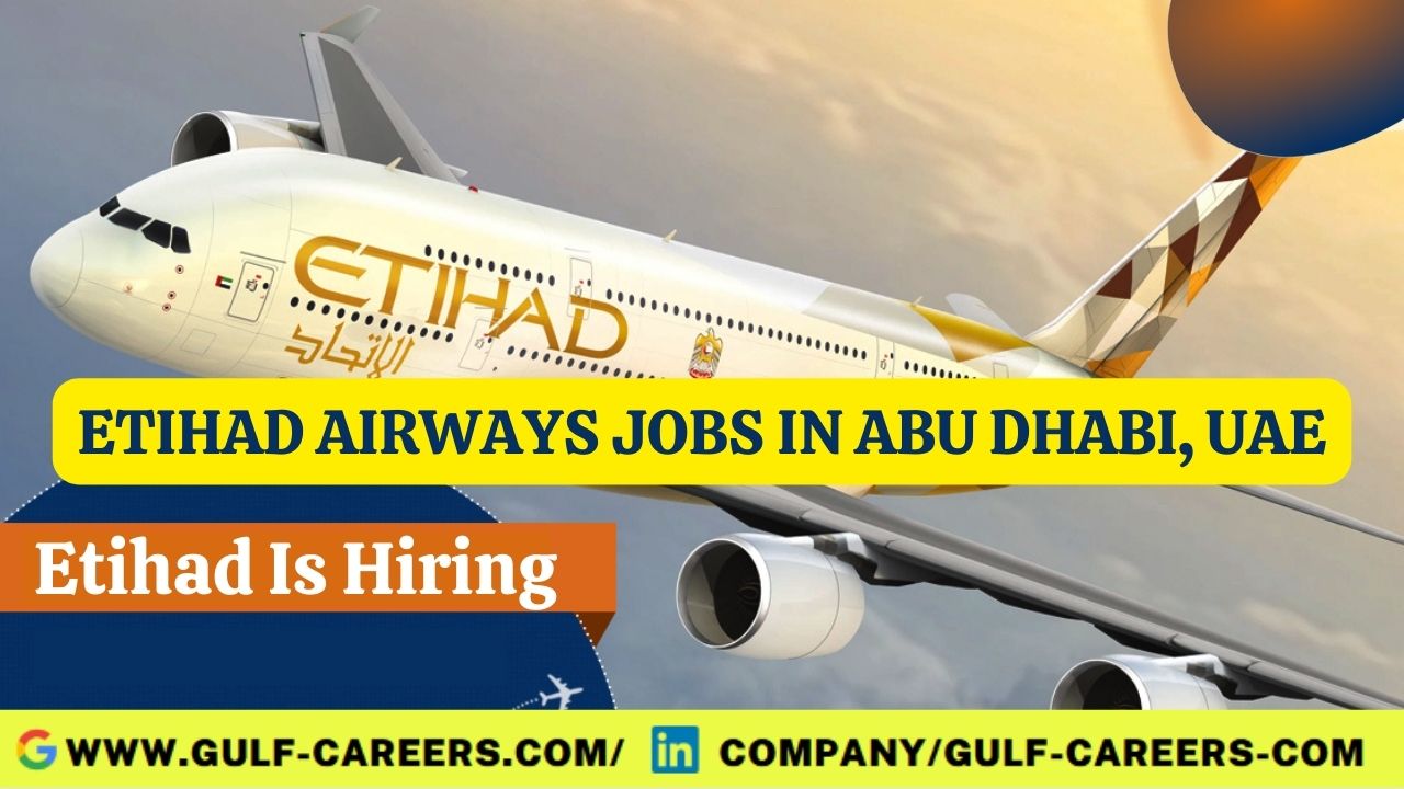 Etihad Airways Career Jobs in Abu Dhabi 