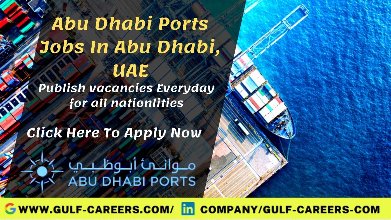 Abu Dhabi Ports Jobs In Abu Dhabi