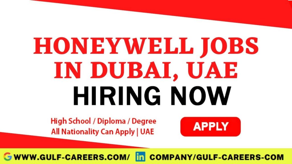 Honeywell Jobs In Dubai Across UAE 2023 || Hiring Staff Now || 100% ...