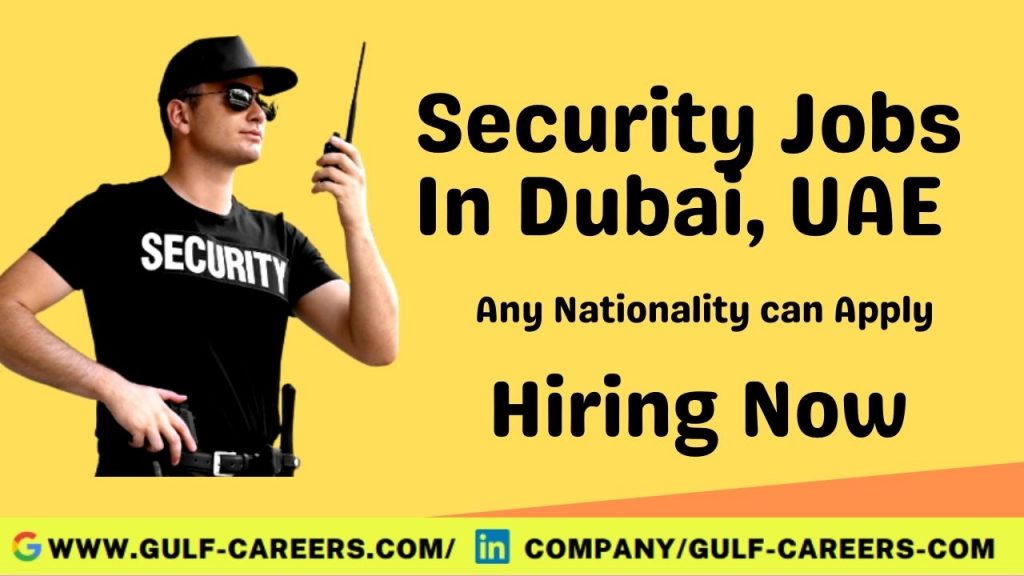 security-guard-jobs-in-dubai-2022-handsome-salary-100-free