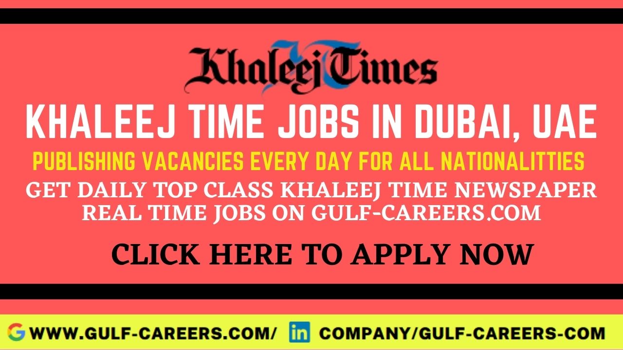 Khaleej Jobs In Dubai