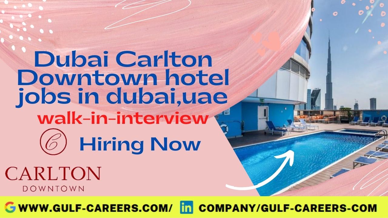 Carlton Downtown Jobs In Dubai
