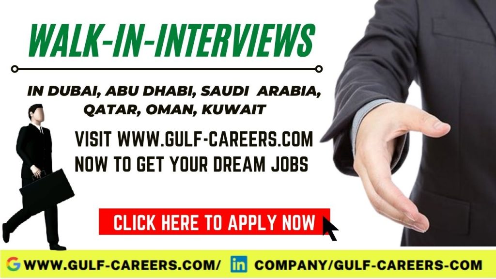 Walk In Interview In Dubai UAE 2023 (Today & Tomorrow Save Date & Time ...