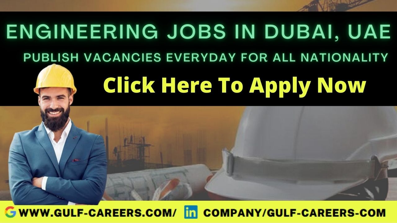 Engineering Career Jobs in Dubai