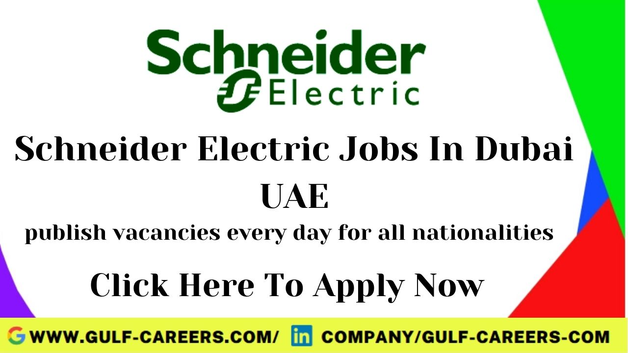 Schneider Electric Career Jobs In Dubai