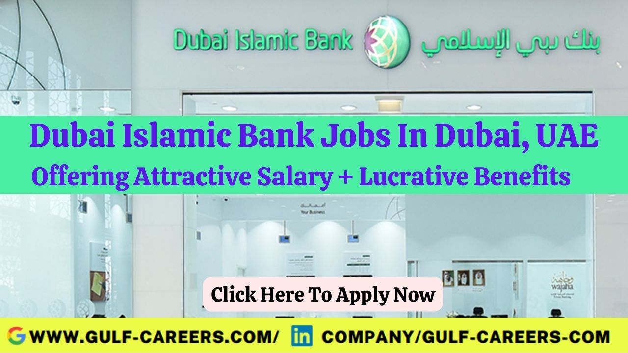 Dubai Islamic Bank Career In Dubai