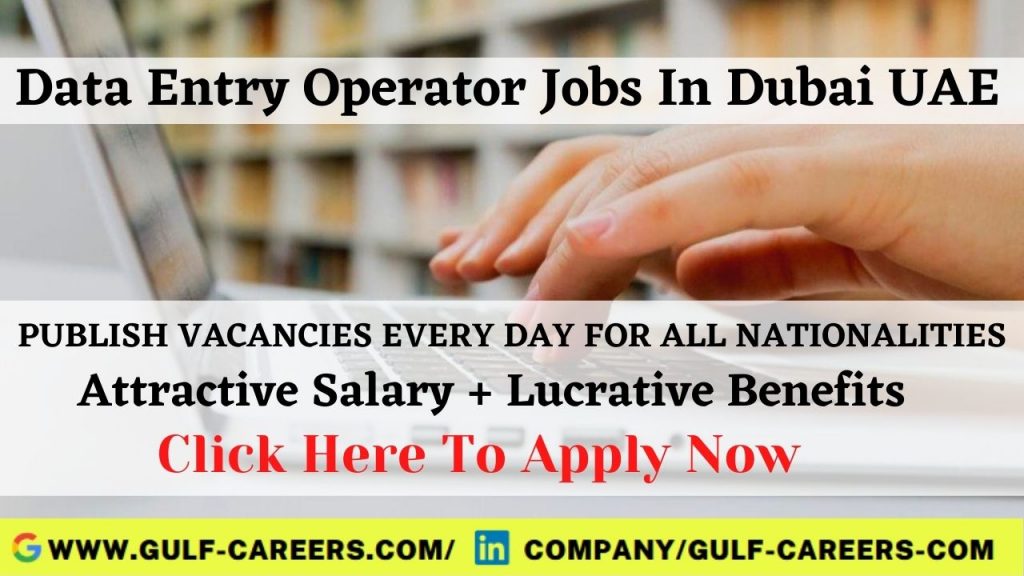 data-entry-operator-jobs-in-dubai-uae-2022-handsome-salary-100