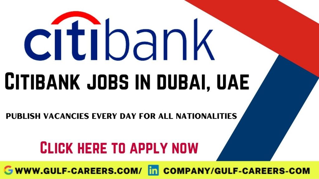 citibank-career-jobs-in-dubai-2023-100-free-hiring-multiple-jobs