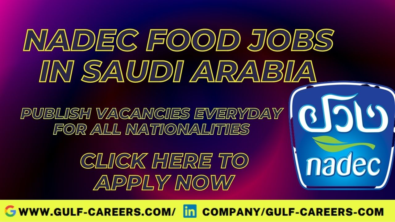 NADEC Food Career Jobs In Saudi Arabia